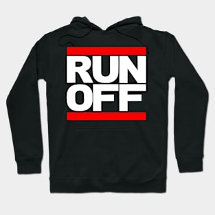 RUN OFF (white) Hoodie